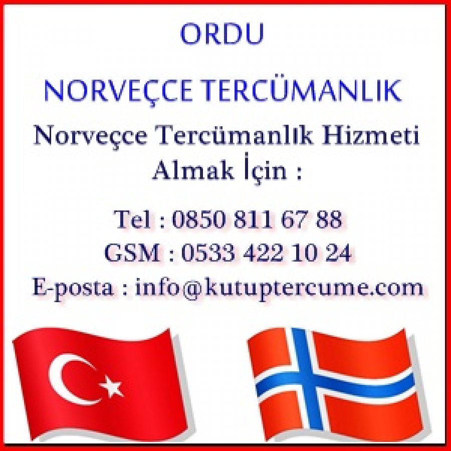 Norveçce Tercümanlık Hizmetleri Ordu