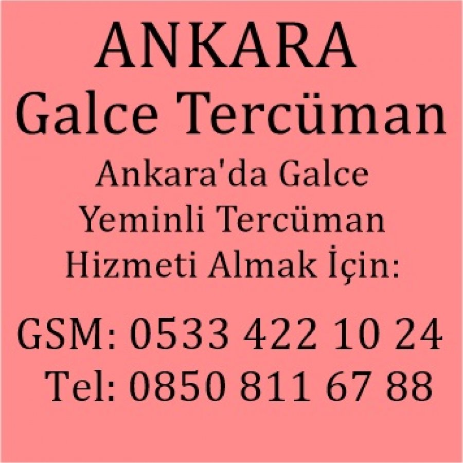 Galce Çevirmen Ankara