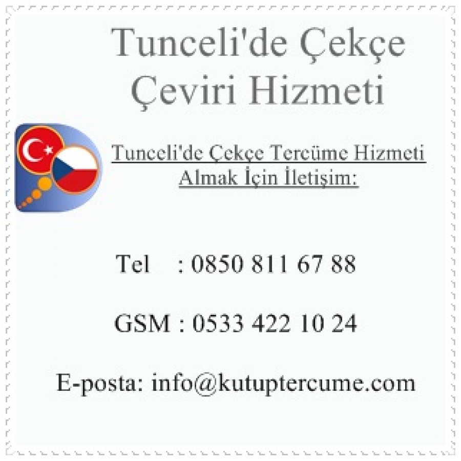 Tunceli'de Çekçe Tercüme 