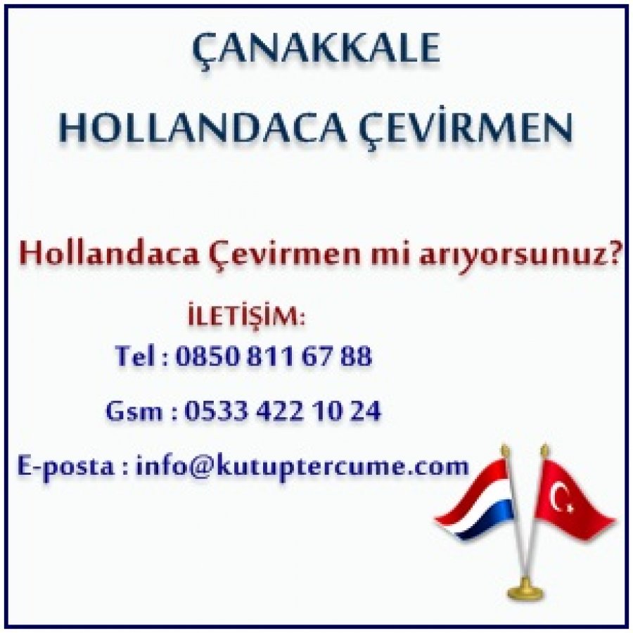 Hollandaca Çevirmenlik Çanakkale Tercüme