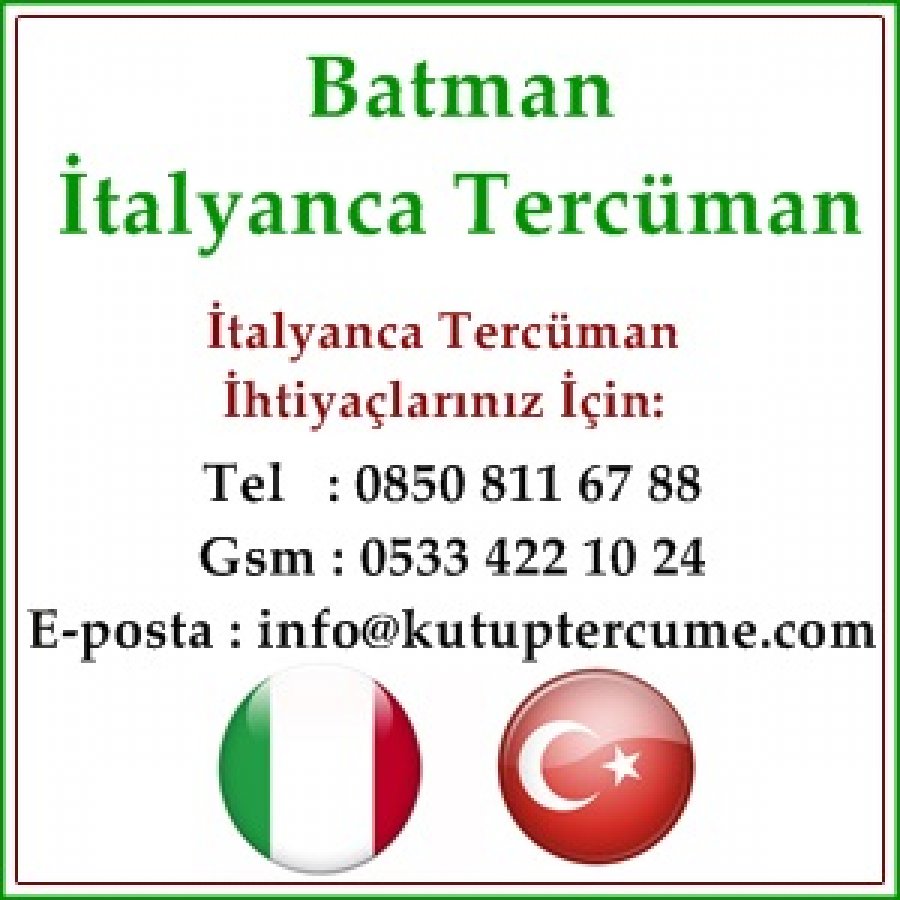 İtalyanca Yeminli Tercüman Batman