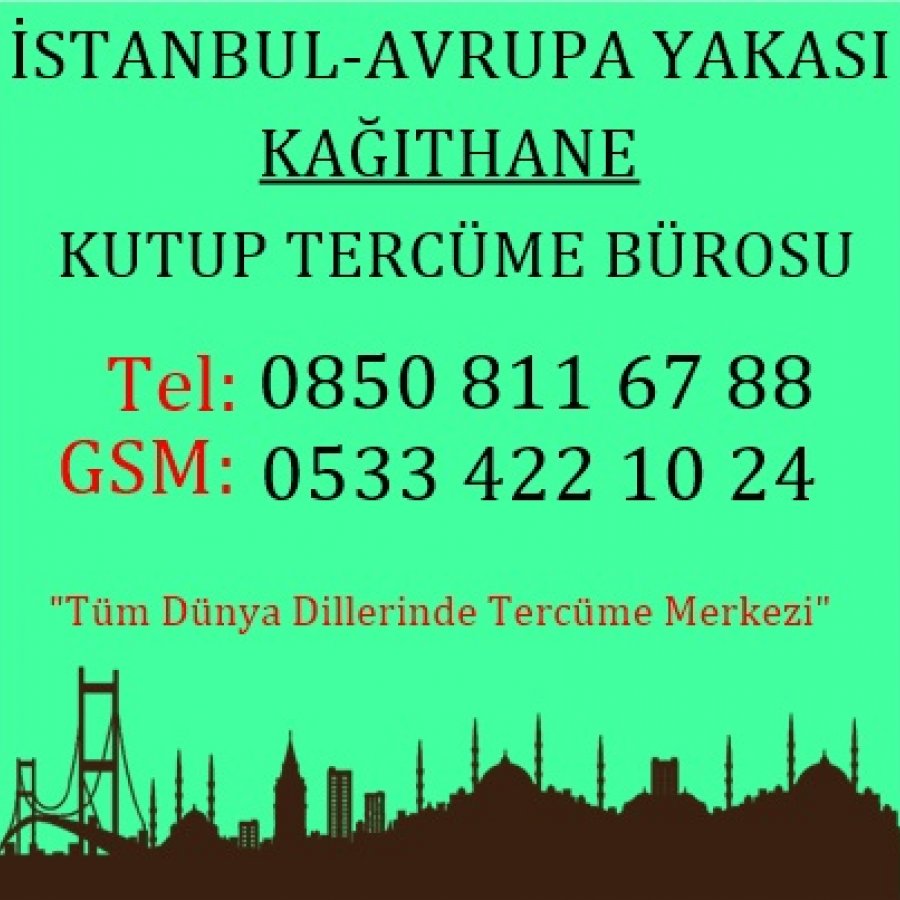 İstanbul Avrupa Yakası Kağıthane Tercüme Merkezi