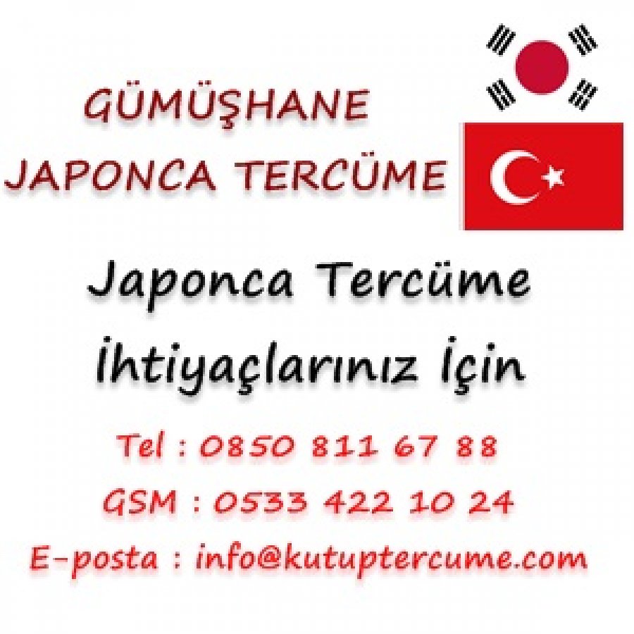 Japonca Tercümanlık Hizmetleri Gümüşhane