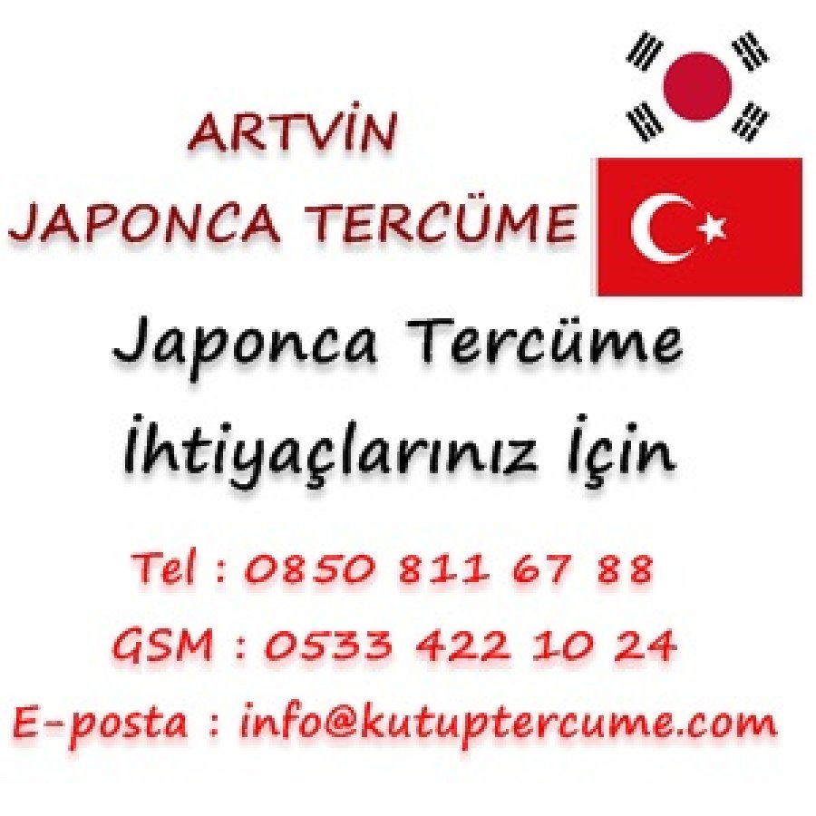 Japonca Tercümanlık Hizmetleri Artvin