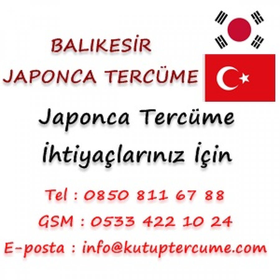 Japonca Tercümanlık Hizmetleri Balıkesir