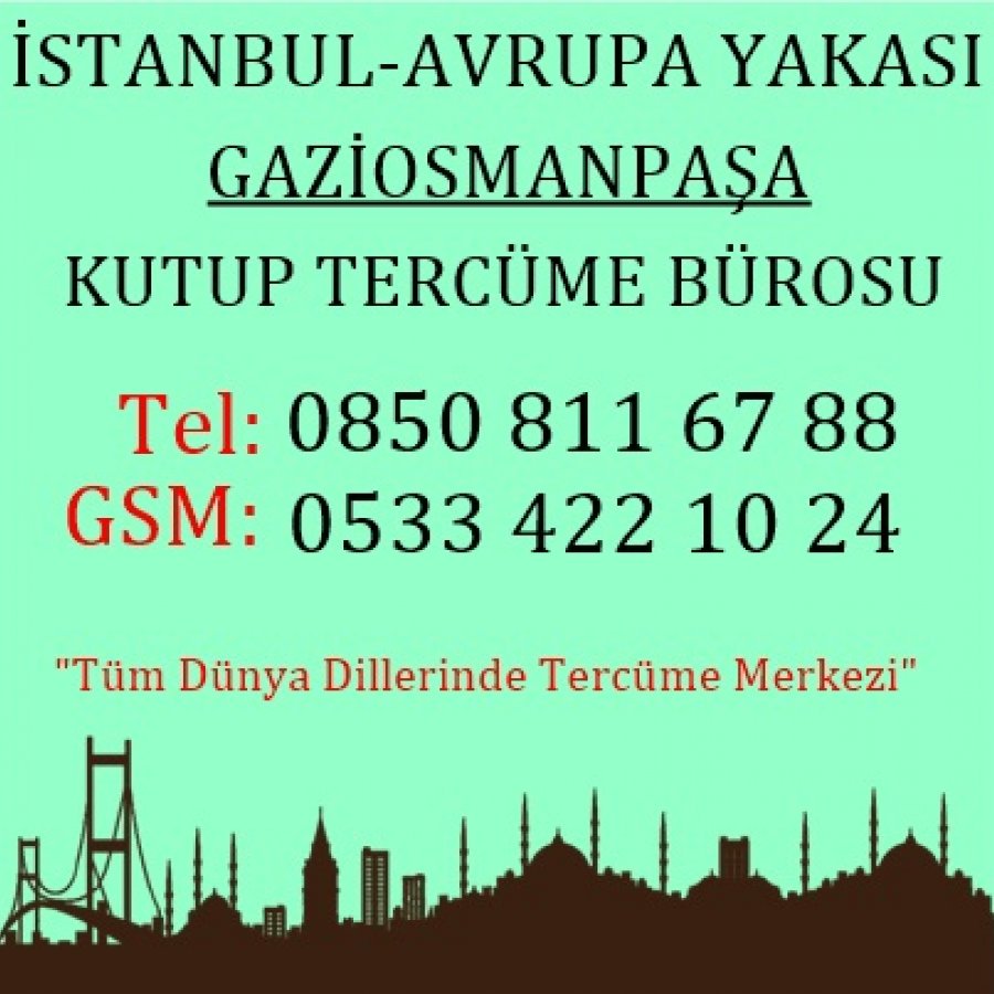 İstanbul Avrupa Yakası Gaziosmanpaşa Tercüme Merkezi