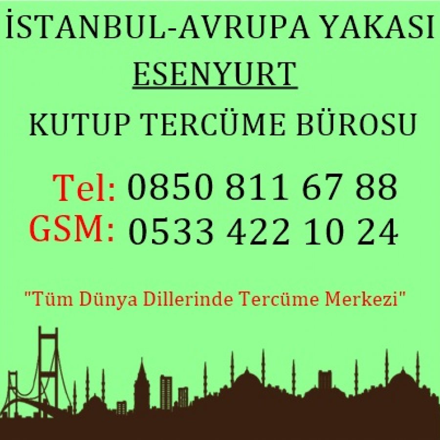 İstanbul Avrupa Yakası Esenyurt Tercüme Merkezi