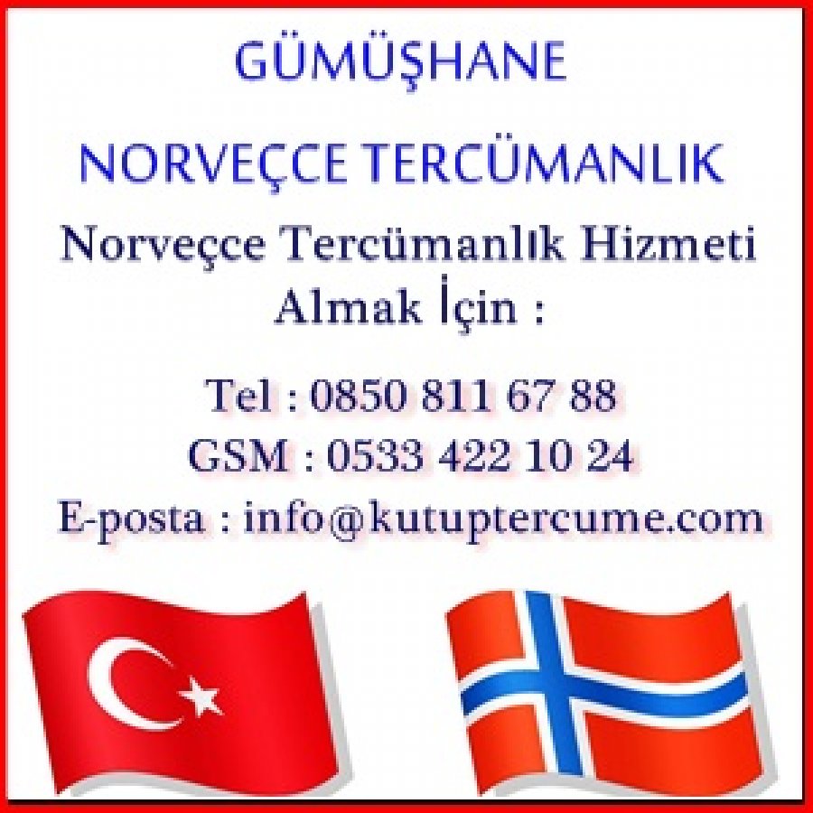 Norveçce Tercümanlık Hizmetleri Gümüşhane