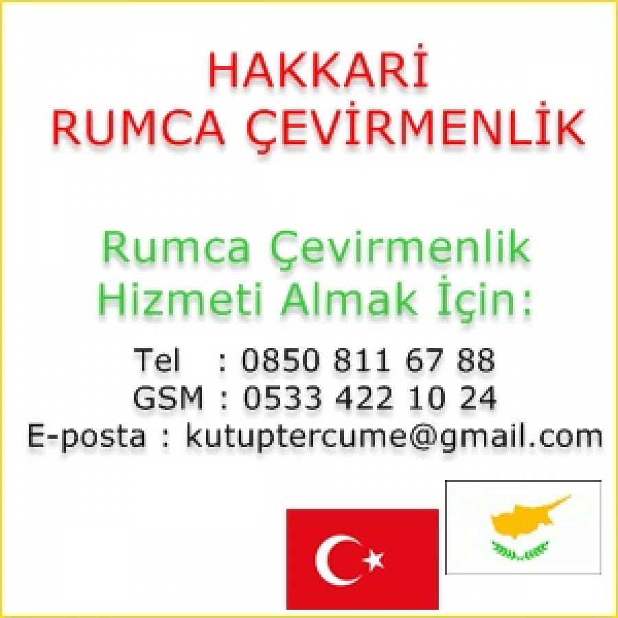 Rumca Yeminli Çevirmenlik Hizmetleri Hakkari