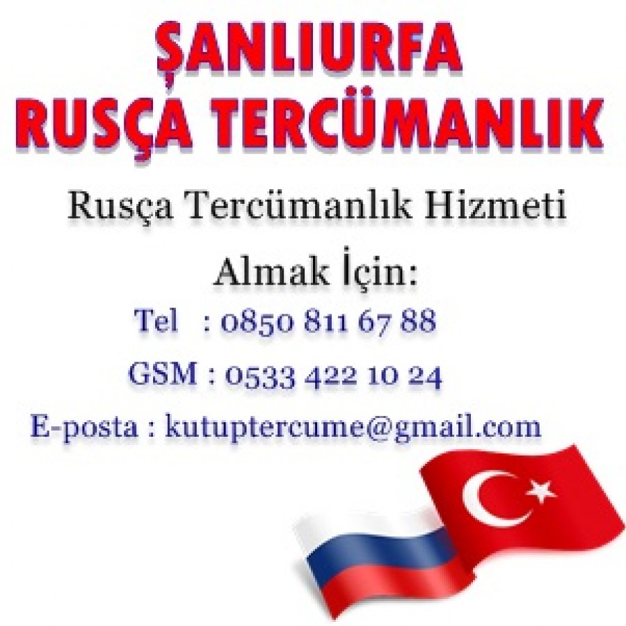 Şanlıurfa Rusça Tercümanlık