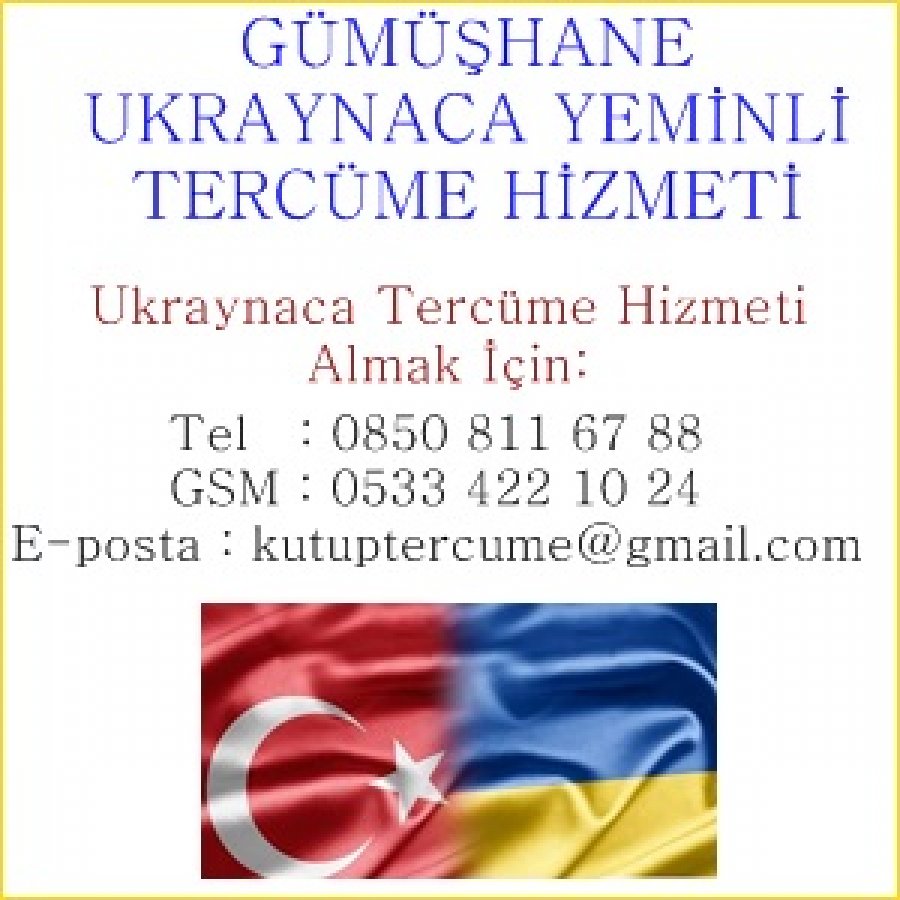 Ukraynaca Tercümanlık Gümüşhane Çeviri