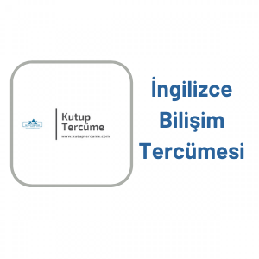 İngilizce Bilişim Tercümesi