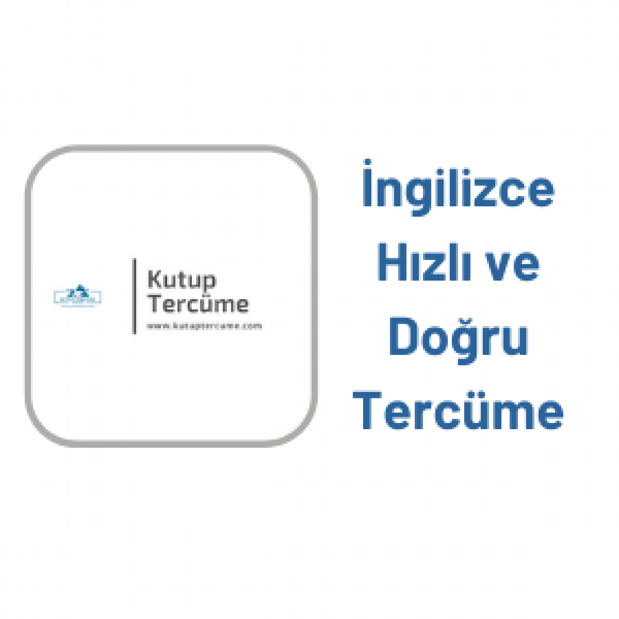 İngilizce Hızlı ve Doğru Tercüme