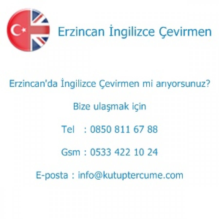 Erzincan'da İngilizce Tercüme Hizmeti