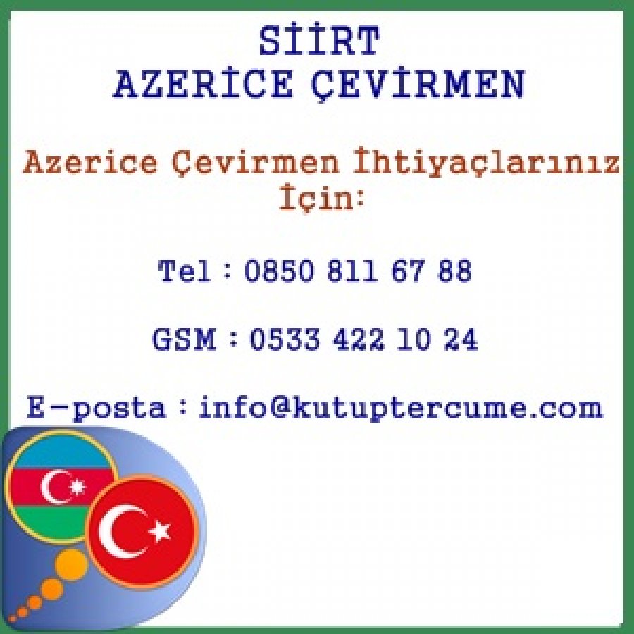 Azerice Çevirmenlik Hizmeti Siirt