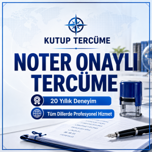 Noter Onaylı Tercüme