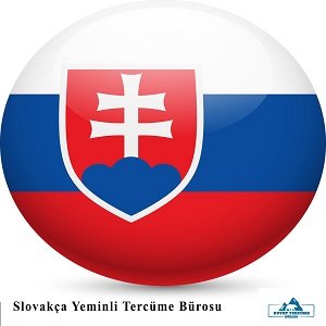Slovakça Yeminli Çeviri Hizmeti