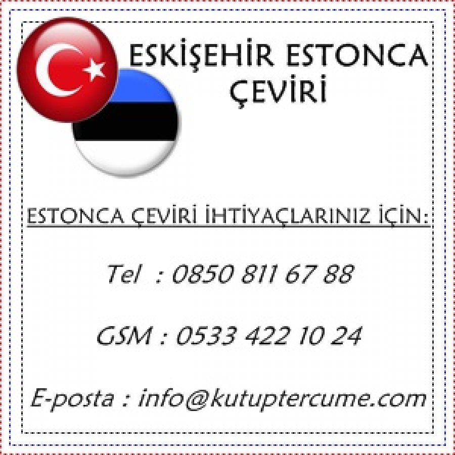 Çeviri Estonca Eskişehir Tercüme