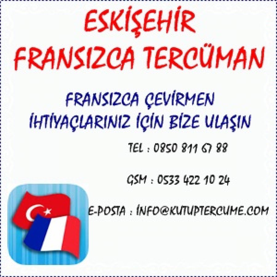 Fransızca Çeviri Hizmeti Eskişehir