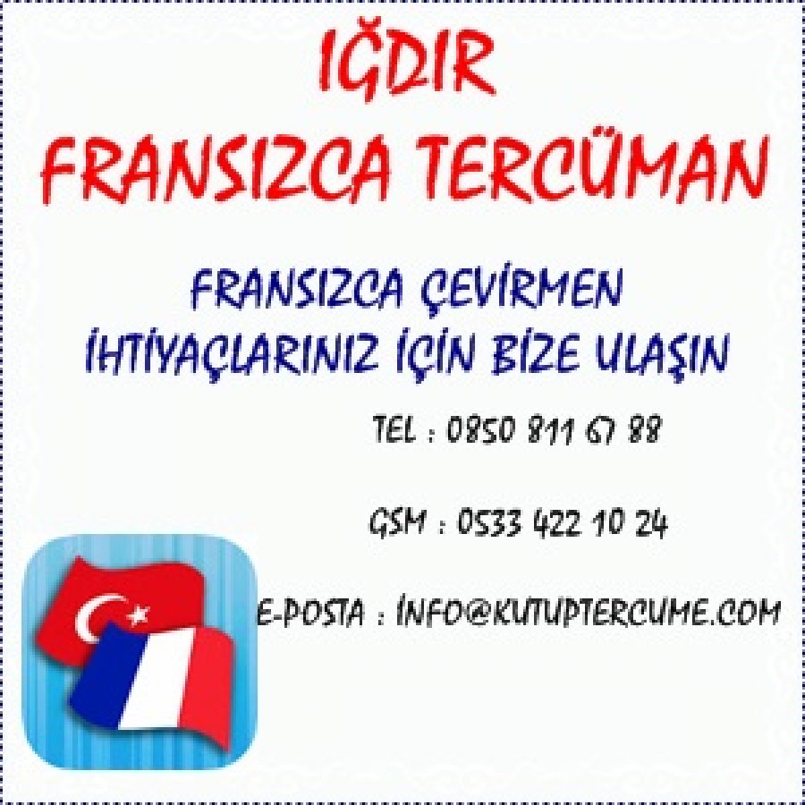 Fransızca Çeviri Hizmeti Iğdır