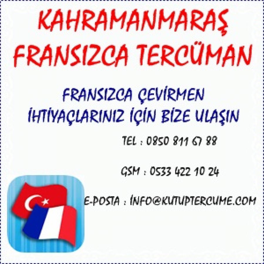Fransızca Çeviri Hizmeti Kahramanmaraş