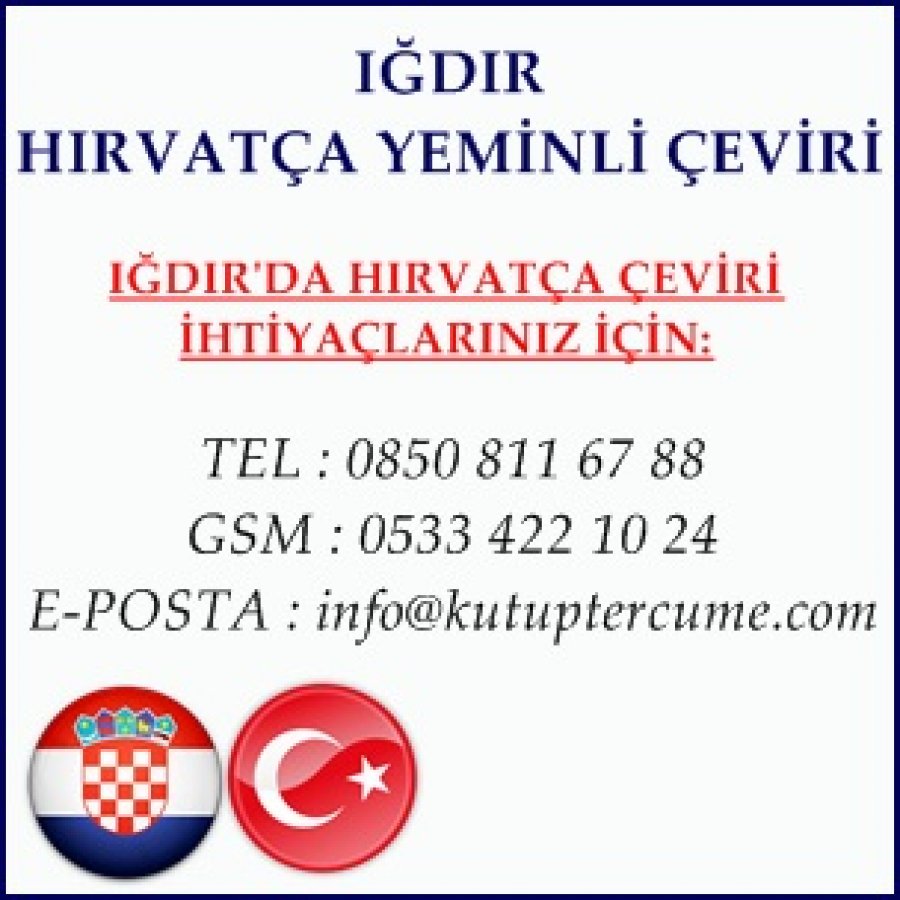 Hırvatça Yeminli Tercüme Iğdır