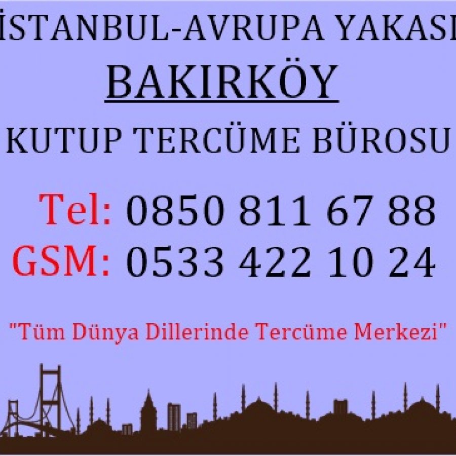 İstanbul Avrupa Yakası Bakırköy Tercüme Merkezi