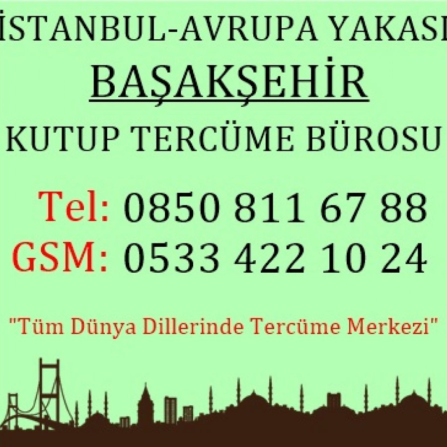 İstanbul Avrupa Yakası Başakşehir Tercüme Merkezi