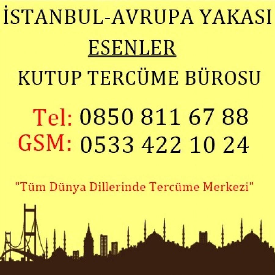 İstanbul Avrupa Yakası Esenler Tercüme Merkezi