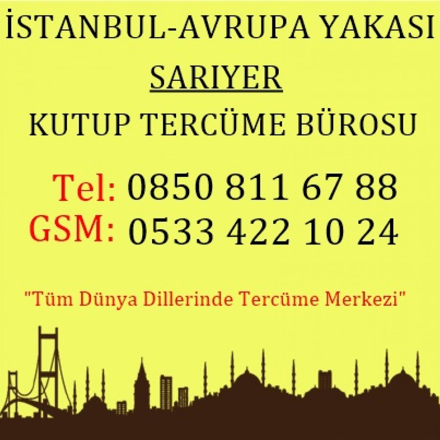İstanbul Avrupa Yakası Sarıyer Tercüme Merkezi