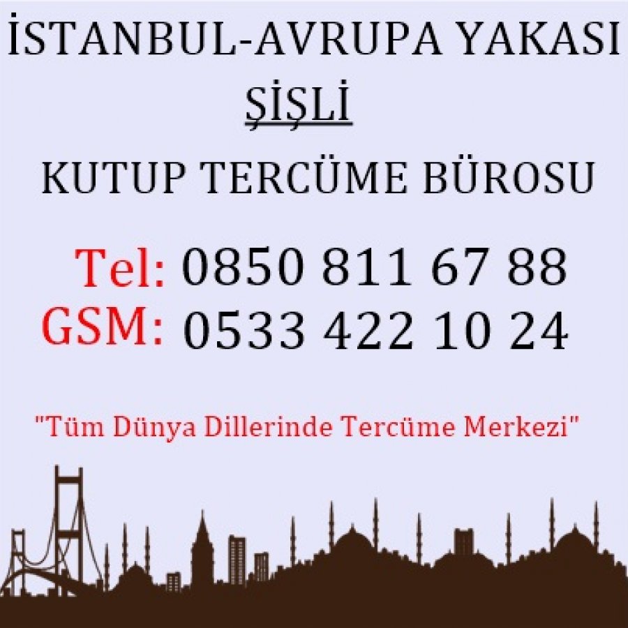 İstanbul Avrupa Yakası Şişli Tercüme Merkezi
