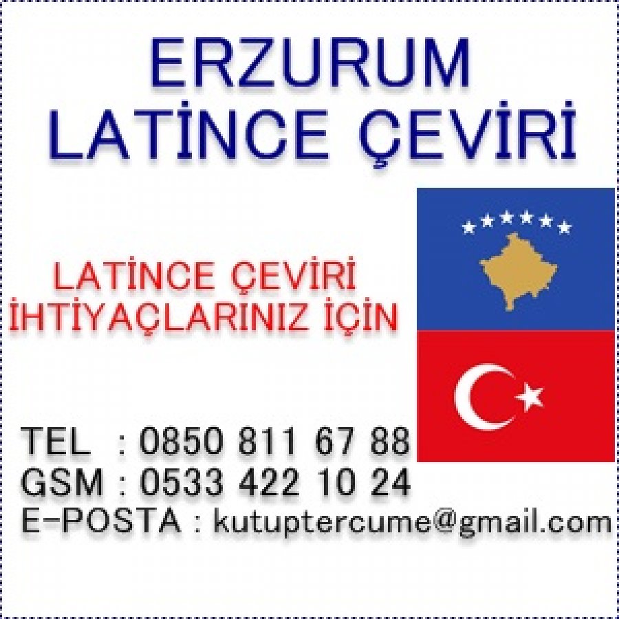 Latince Çeviri Hizmetleri Erzurum