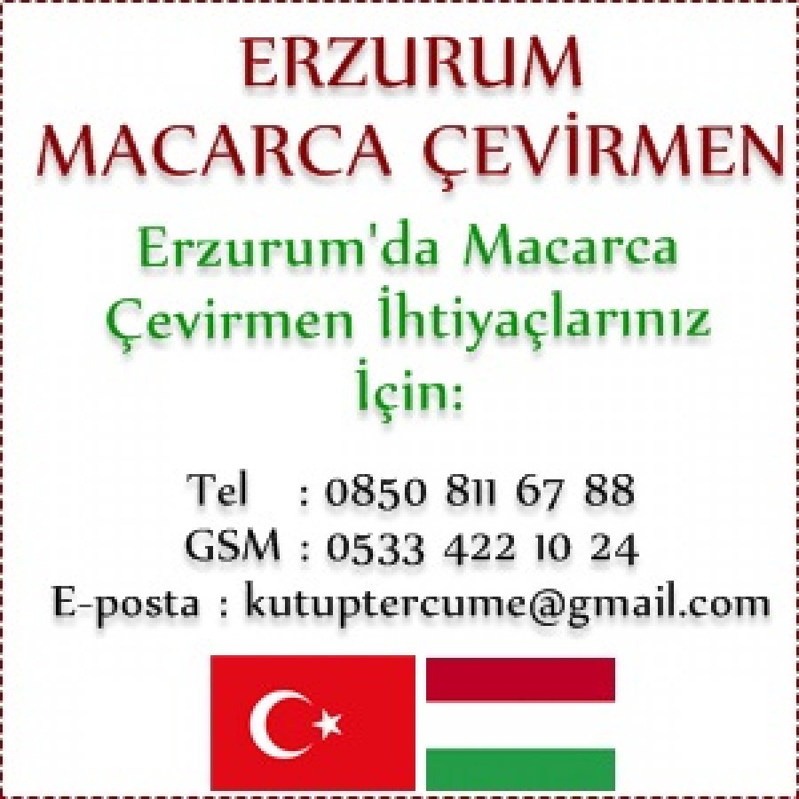 Macarca Noter Onaylı Tercüme Erzurum