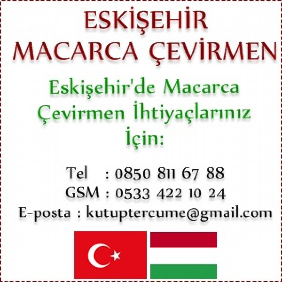 Macarca Noter Onaylı Tercüme Eskişehir