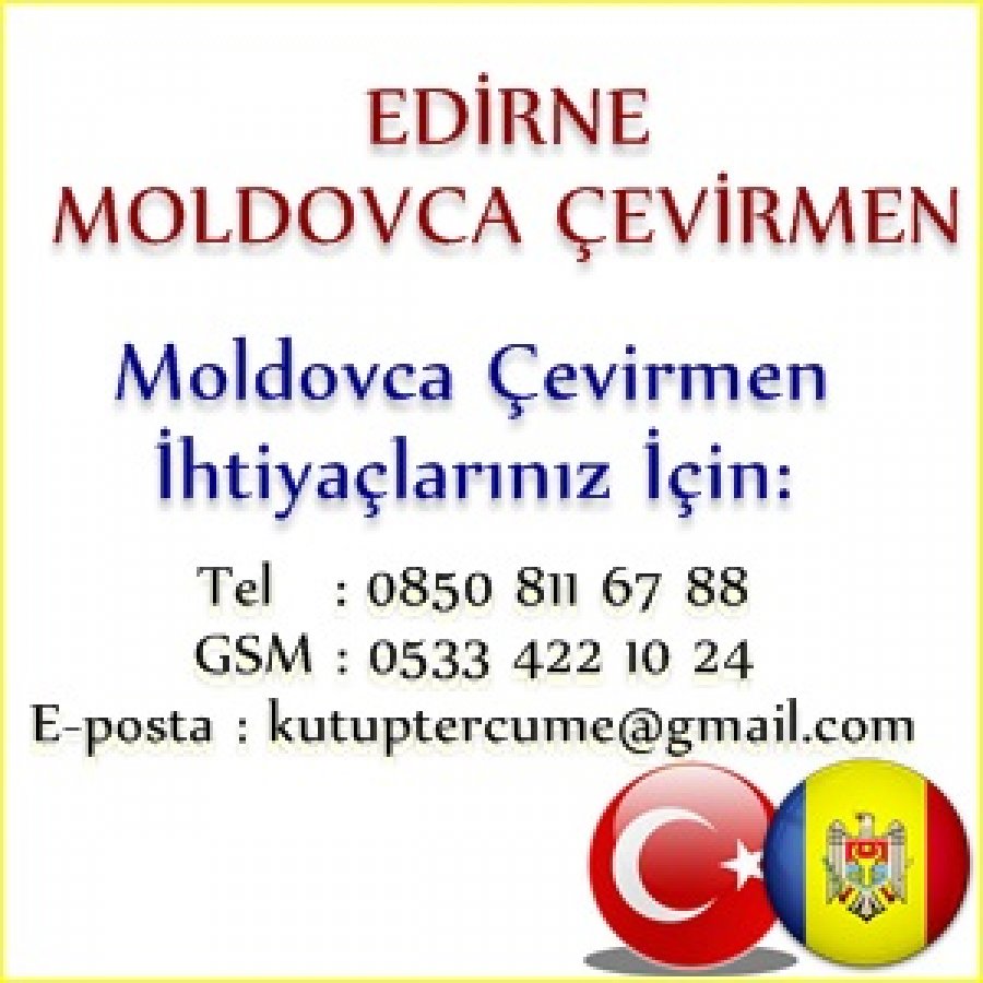 Moldovca Edirne Tercümanlık Hizmetleri