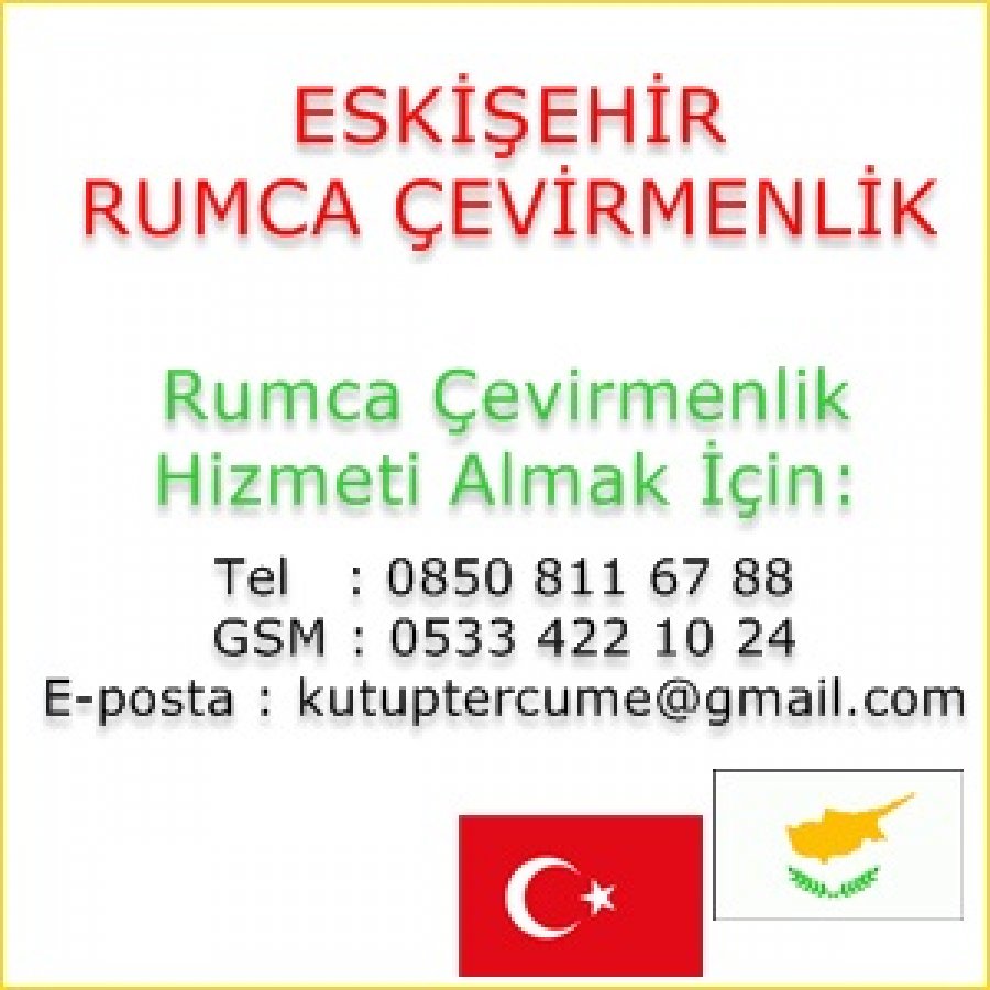 Rumca Yeminli Çevirmenlik Hizmetleri Eskişehir