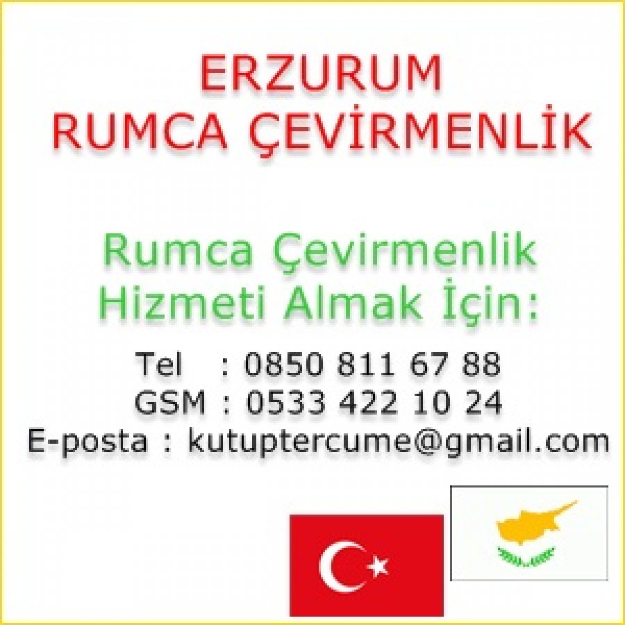 Rumca Yeminli Çevirmenlik Hizmetleri Erzurum