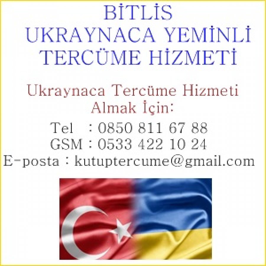 Ukraynaca Tercümanlık Bitlis Çeviri