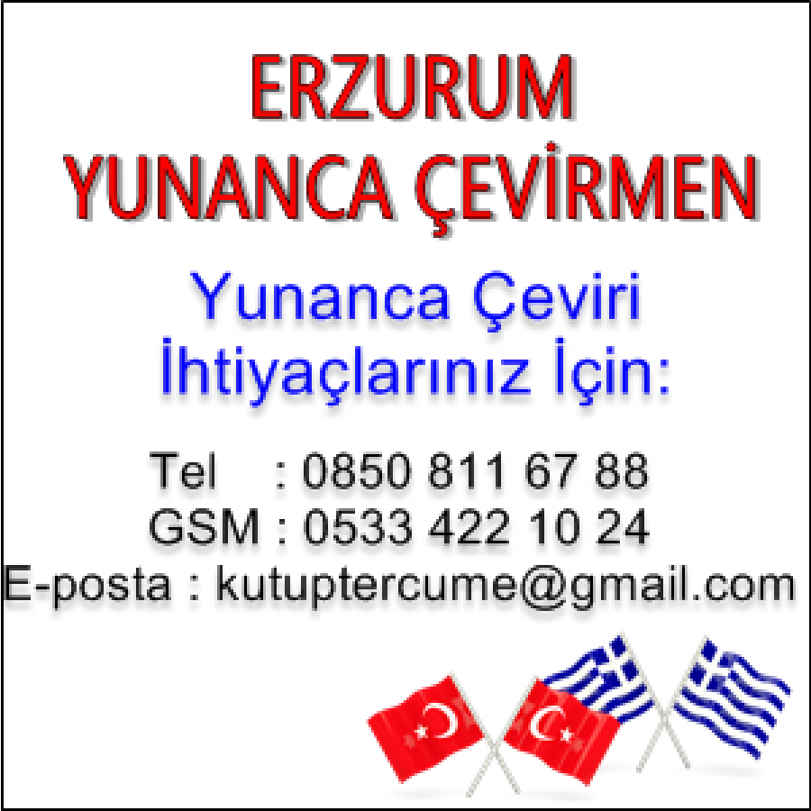 Yunanca Yeminli Tercüme Erzurum