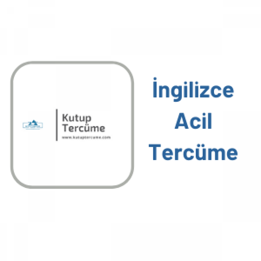 İngilizce Acil Tercüme Hizmeti