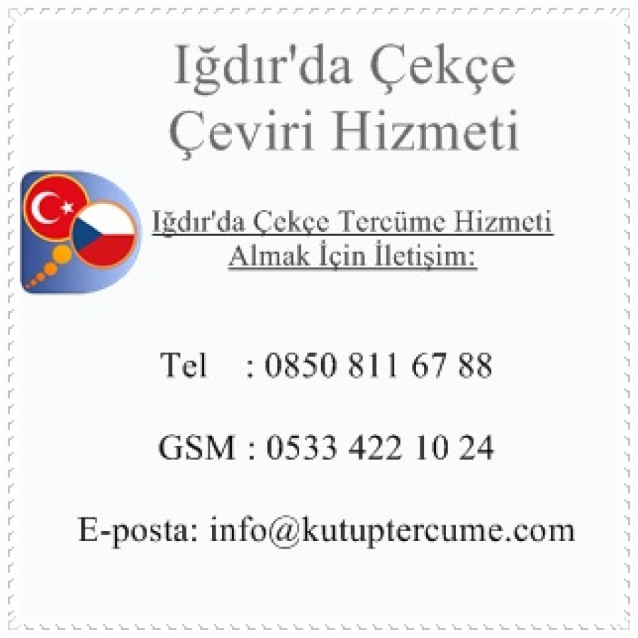 Iğdır'da Çekçe Tercüme